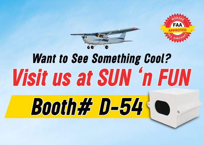 Want to See Something Cool? Visit us at SUN ‘n FUN Booth# D-54