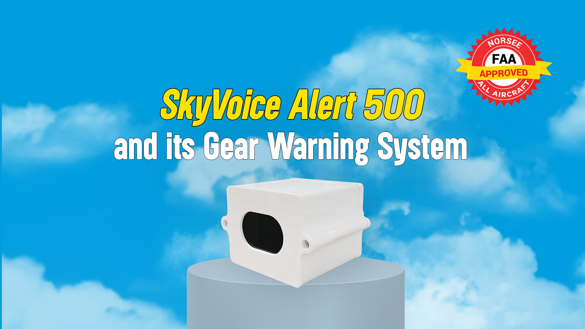 SkyVoice Alert 500 and its Gear Warning System
