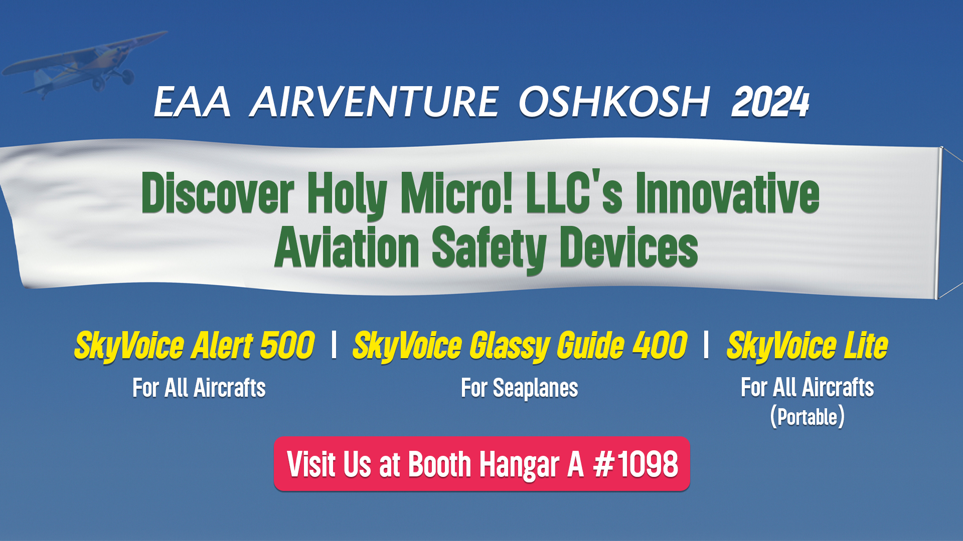 EAA AirVenture Oshkosh 2024: Discover Holy Micro! LLC’s Innovative Aviation Safety Devices