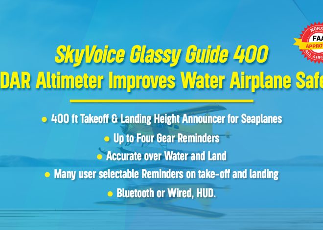 SkyVoice Glassy Guide 400 RADAR Altimeter Improves Water Airplane Safety